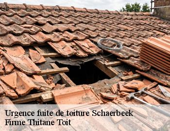 Urgence fuite de toiture  schaerbeek-1030 Firme Thitane Toit