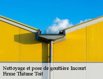 Nettoyage et pose de gouttière incourt-1315 Firme Thitane Toit