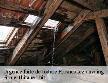 Urgence fuite de toiture frasnes-lez-anvaing-7911 Firme Thitane Toit