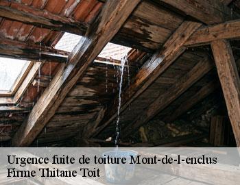 Urgence fuite de toiture mont-de-l-enclus-7750 Firme Thitane Toit
